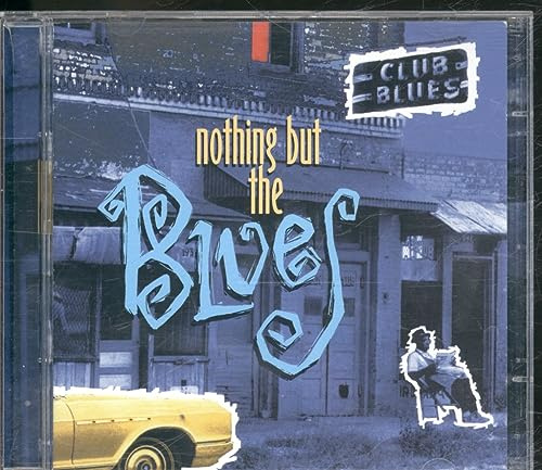Nothing But the Blues-Dcd