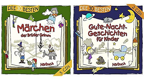 Die 30 besten Märchen der Brüder Grimm & Die 30 besten Gute-Nacht-Geschichten für Kinder