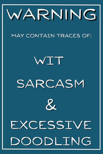 Snarky Notebooks for Adults: A Funny Quote Journal for Taking Notes, Doodling, & Not Listening