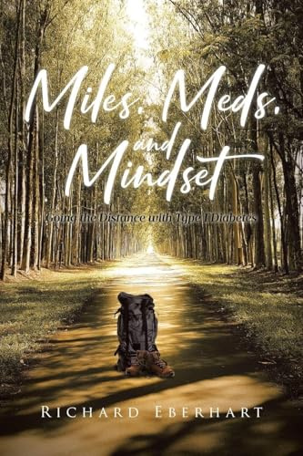 Miles, Meds, and Mindset: Going the Distance with Type 1 Diabetes