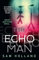 The Echo Man: The most gripping and terrifying debut serial killer thriller you will read this year! (Major Crimes, Book 1)