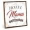 TypeStoff Holzschild mit Spruch – HOTEL MAMA – im Vintage-Look mit Zitat als Geschenk und Dekoration - HS-00575