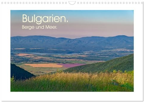 Bulgarien. Berge und Meer. (Wandkalender 2026 DIN A3 quer), CALVENDO Monatskalender: Highlights aus Südost-Europa (CALVENDO Orte)