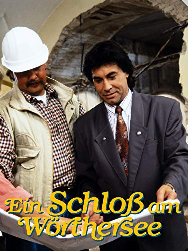 Ein Schloss am Wörthersee - Der Kinofilm