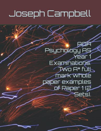 AQA Psychology AS Year 1 Examinations. Two A* full mark whole paper examples of Paper 1 (2 Sets). (AQA Psychology A-level and AS A STAR exam papers)
