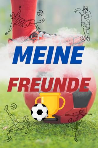 Freundebuch - Fußball - Meine Freunde - Taschenbuch
