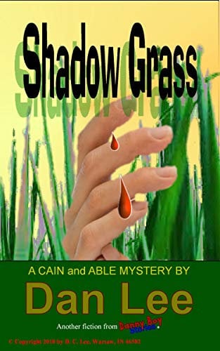 Shadow Grass: A Cain and Able Mystery