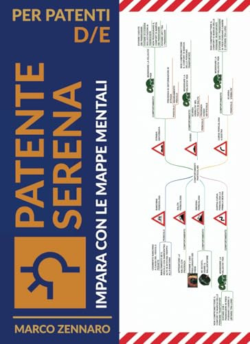 Patente serena: impara con le mappe mentali per patente D/E