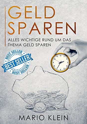 Geld sparen: Alles Wichtige rund um das Thema Geld sparen