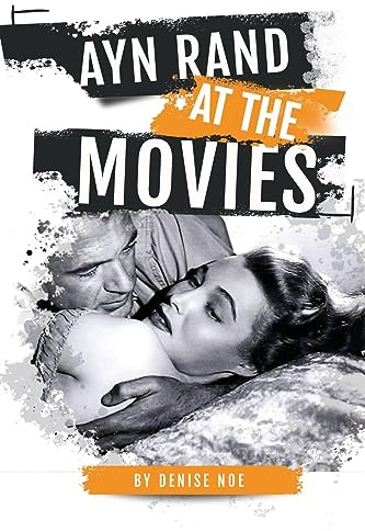 Ayn Rand at the Movies