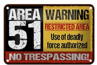 Femer Blechschild Spruch 18x12cm area 51 warning restrictes area Dekoration