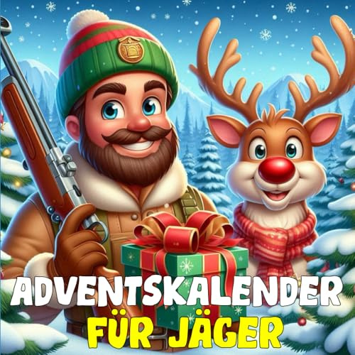 Adventskalender für Jäger: Entdecke faszinierende Jagdgeschichten und spannende Herausforderungen für jeden Tag im Advent – Ein besonderes Geschenk für Natur- und Tierliebhaber.
