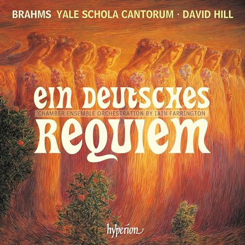Brahms: Ein deutsches Requiem - chamber ensemble orchestration by Iain Farrington