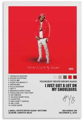 NEWTRASI YoungBoy Never Broke Again Poster I Just Got A Lot On My Shoulders, Album, Musikposter, Poster und Drucke, Leinwand, Wandkunst, Poster, 30 x 45 cm, ungerahmt, 3 Stück