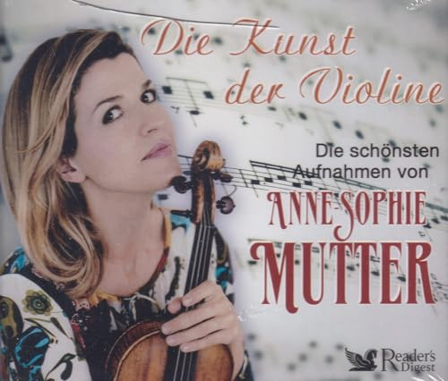 Die Kunst der Violine - Die schönsten Aufnahmen von Anne Sophie Mutter Set)