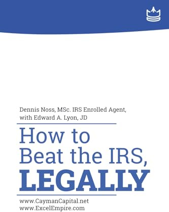 How to Beat the IRS, Legally