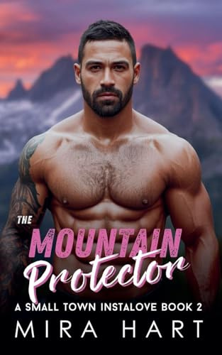 The Mountain Protector (Cedar Springs, Band 2)