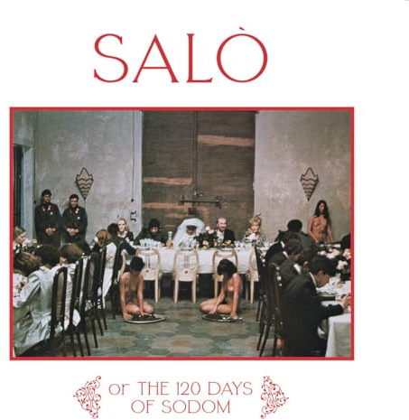 Salò Or the 120 Days of Sodom