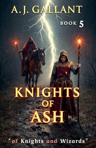 Knights of Ash (Of Knights and Wizards, Band 5)