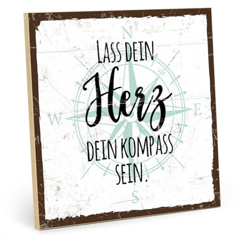 TypeStoff Holzschild mit Spruch – Herz Kompass – im Vintage-Look mit Zitat als Geschenk und Dekoration zum Thema Beruf, Berufung und Motivation - HS-00802