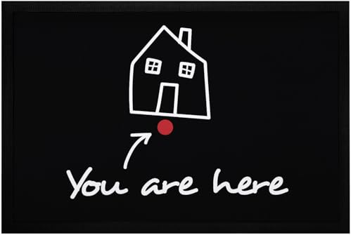 MoonWorks® Fußmatte mit Spruch You Are here Standort-Bestätigung lustig rutschfest & waschbar Schwarz 60x40cm
