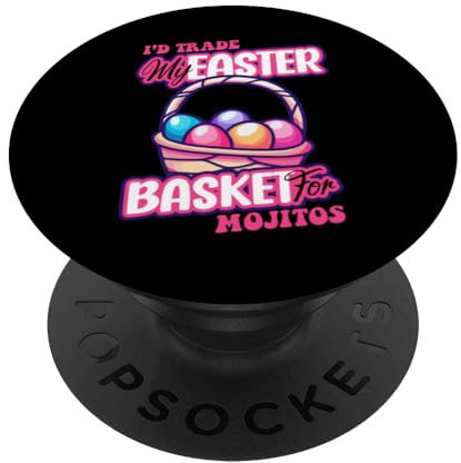 Ich würde meinen Osterkorb gegen Mojitos eintauschen PopSockets Klebender PopGrip
