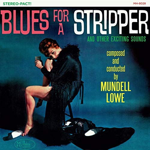 Blues for a Stripper (SHEER CYAN