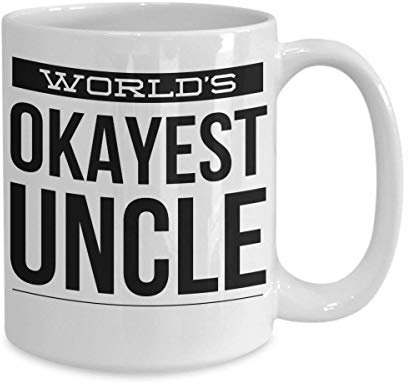 World's Okayest Uncle Mug Uncle Gifts from Nephewneice Nearest Uncle