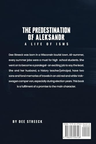 The Predestination of Aleksandr... A Life of Isms