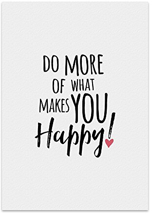 TypeStoff Kunstdruck, Poster mit Spruch – DO MORE OF WHAT MAKES YOU HAPPY – Typografie-Bild auf hochwertigem Karton - Plakat, Druck, Print, Wandbild - KD-00247-L