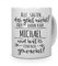printplanet Tasse mit Namen Michael - Motiv Alle sagten, das geht Nicht... - Namenstasse, Kaffeebecher, Mug, Becher, Kaffeetasse - Farbe Weiß