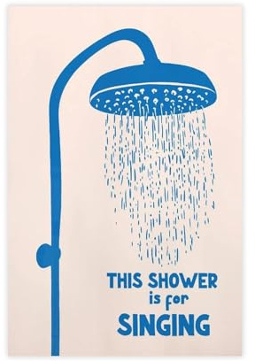 Lustiges Zitat This Shower Is For Singing auf Leinwand, Poster, Schlafzimmer, Dekoration, Landschaft, Büro, Raumdekoration, Geschenk, 30 x 45 cm