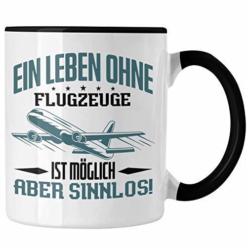 Trendation - Pilot Tasse Geschenk Flughafen Mitarbeiter Fluglotse Ein Leben Ohne Flugzeuge (Schwarz)