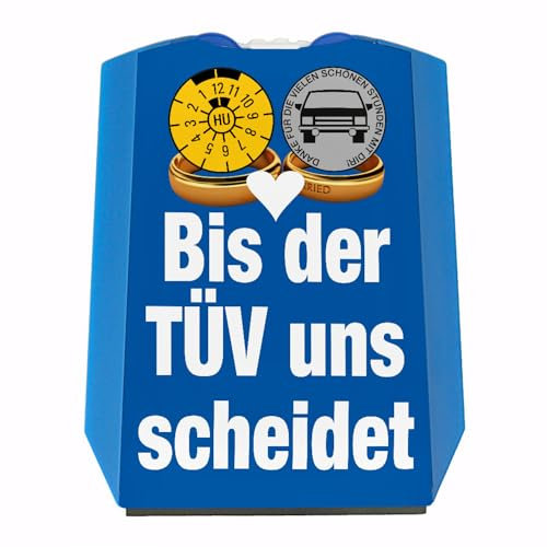 speecheese Bis der TÜV Uns scheidet Autoliebhaber Parkscheibe in blau Eiskratzer Wasserabstreifer und Einkaufswagen-Chips Oldtimer parken Autofahrer Parkplatz Liebe TÜV-Plakette