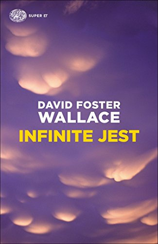 Infinite Jest (Super ET) (Italian Edition)