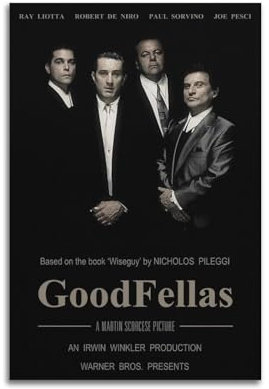 Goodfellas Filmposter, Raumdekoration, ästhetisches Poster, künstlerisches Poster für Schlafzimmer, Wohnzimmer, Wände, 30 x 45 cm, ungerahmter Stil
