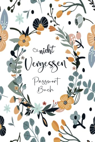 Passwort Buch: Organizer und Manager deiner Passwörter mit ABC Register in 110 Seiten