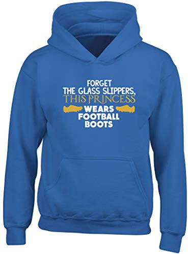 Hippowarehouse Forget the Glass Slippers, This Princess Wears Football Boots Kids Children's Unisex Hoodie Hooded top
