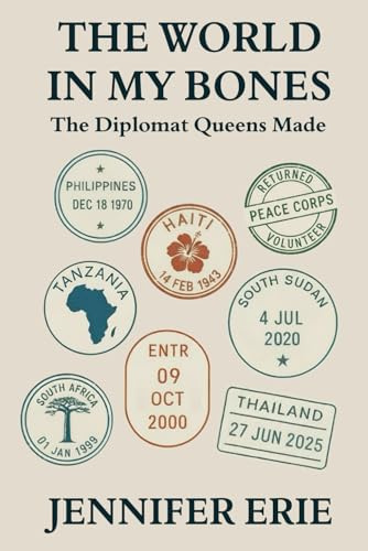 The World In My Bones: The Diplomat Queens Made