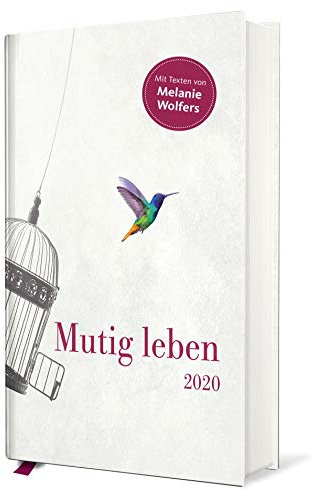 Mutig leben - Taschenkalender 2020: Terminkalender m. Wochenkalendarium, illustrierte Aufmacherseiten, Monatsübersicht, Ferientermine & Jahresübersichten 2020/2021, Leseband, 10,0 x 15,0 cm