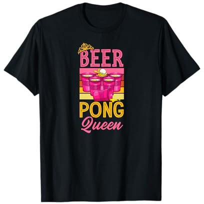 Bierpongkönigin Bierpong-Mädchen T-Shirt