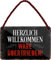 Blechschilder Lustiger Spruch: ”HERZLICH WILLKOMMEN WÄRE ÜBERTRIEBEN!“ Deko Hängeschild Hauseingang Eingang Humor Tür Schild Witziges Geschenk zum Geburtstag oder Weihnachten 18x12 cm