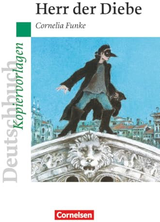 Deutschbuch Gymnasium - Ideen zur Jugendliteratur: Herr der Diebe - Empfohlen für das 7. Schuljahr - Kopiervorlagen