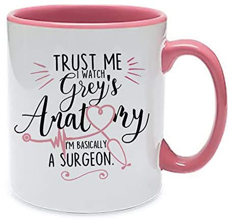 Kaffeetasse mit Aufschrift Trust Me I Watch Grey's Anatomy I'm Basically A Surgeon Birthday Wichtelmann, einzigartige Innenseite, farbige Keramiktasse (rosa Innenseite und Griff)