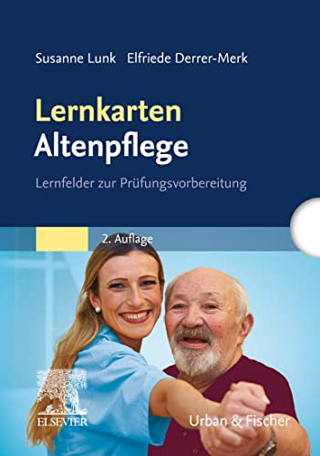 Lernkarten Altenpflege: Lernfelder zur Prüfungsvorbereitung (ALTENPFLEGE - Lehrbuch - Urban & Fischer-Verlag)