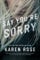 Say You're Sorry (Sacramento Series, The Book 1) (English Edition)