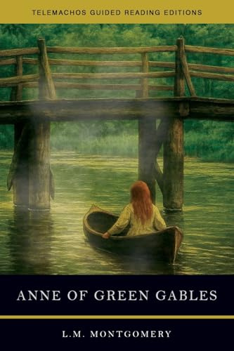 Anne of Green Gables (Telemachos Guided Reading Editions)