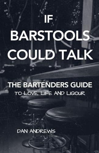 If Barstools Could Talk