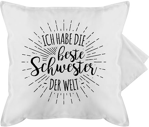 Kissenbezug - Kissen - Ich Habe die Beste Schwester der Welt I Schwestern Geschenk Schwester I Sister - 50 x 50 cm - Weiß - Geschenke schwesterherz Best sis hab für eine Weltbeste