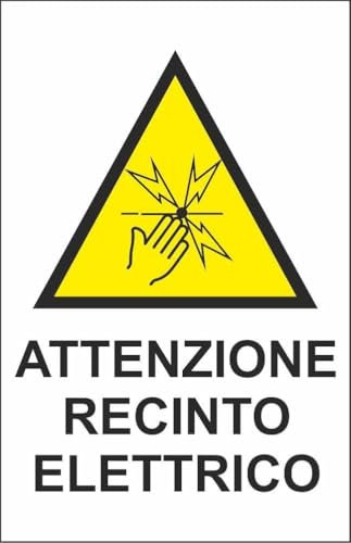 CARTELLO SEGNALETICO - ATTENZIONE RECINTO ELETTRICO - Adesivo Extra Resistente, Pannello in Forex, Pannello In Alluminio (Alluminio, 10x15 cm)
